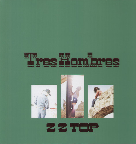 ZZ Top – Tres Hombres [New Vinyl LP] 180 Gram