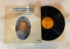 Porter Wagoner – I’ll Keep On Lovin’ You – LP – APL1-0142