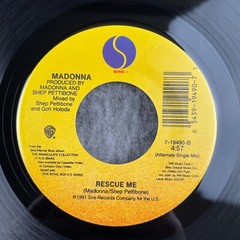 MADONNA Rescue Me / (Alternate Single Mix) 45 Sire 7-19490 NEW UNPLAYED