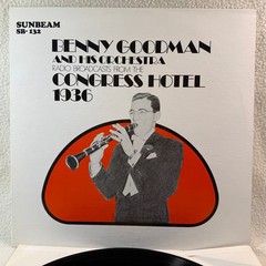 Benny Goodman, Radio Broadcasts From The Congress Hotel 1936 (SB-132) EX LP Jazz