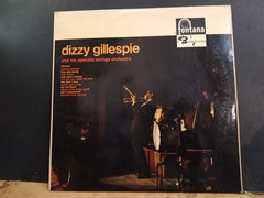 DIZZY GILLESPIE And His Operatic Strings Orchestra LP UK Mono Bebop