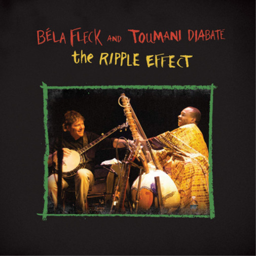 Bela Fleck and Toumani Diabate The Ripple Effect (Vinyl) 12″ Album