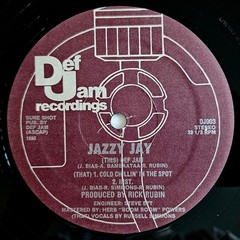 1985 – JAZZY JAY – DEF JAM / COLD CHILLIN’ IN THE SPOT – DEF JAM MAROON OG PRESS
