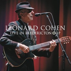 Leonard Cohen – Live In Fredericton. 12″ Vinyl EP Record Store Day 2012 NEW RSD
