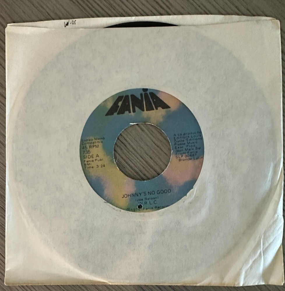 WRLC (JOE BATAAN) Johnny’s no good /blonde latin blues 7″ DISCO ROCK~FANIA 735~