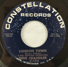 Gene Chandler – London Town / Bless Our Love ~ 1964 Soul 45 Constellation