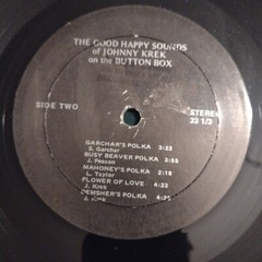 The Good Happy Sounds Of Johnny Krek On The Button Box (Vinyl LP) G&C Record Co.