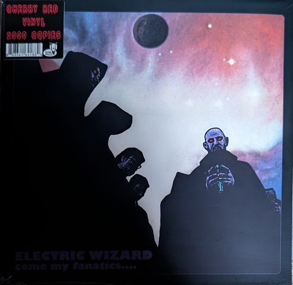 Electric Wizard – Come My Fanatics… – 2026 Rise Above – Cherry Red 2xLP Vinyl