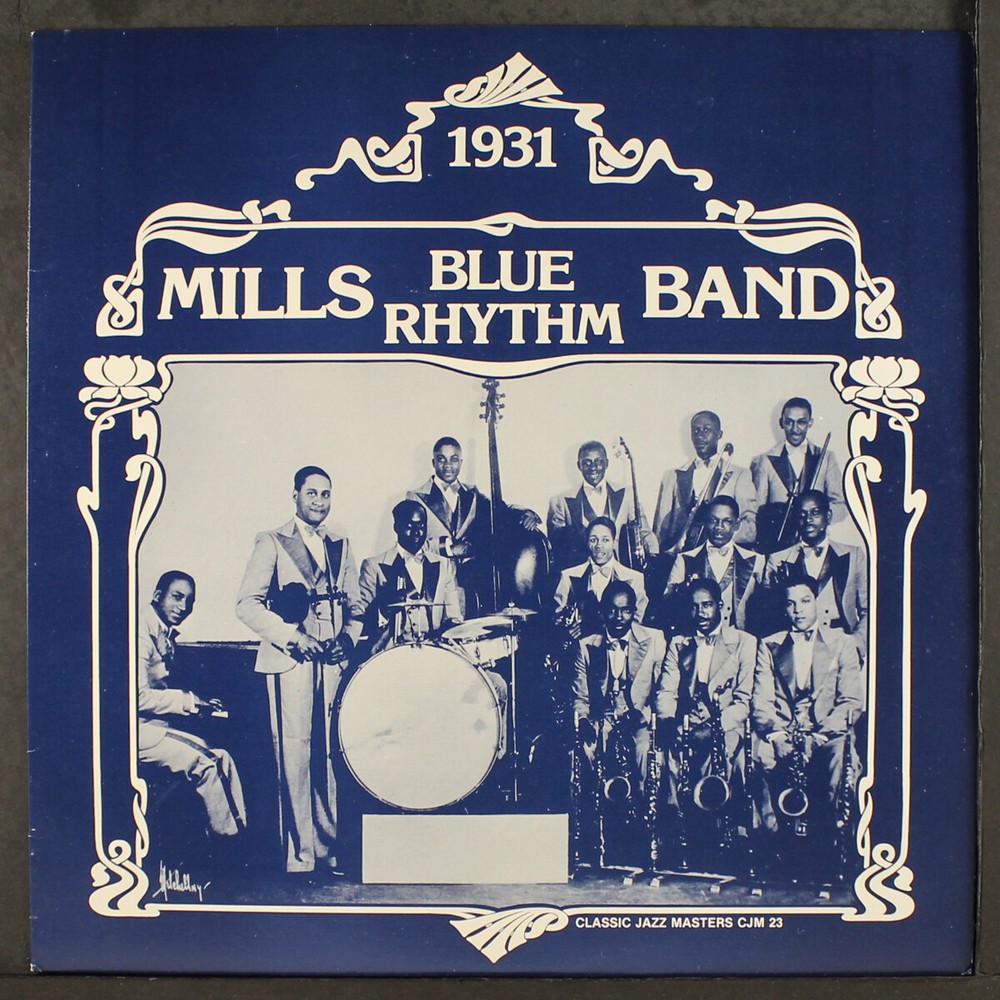 MILLS BLUE RHYTHM BAND: 1931 CLASSIC JAZZ MASTERS 12″ LP 33 RPM