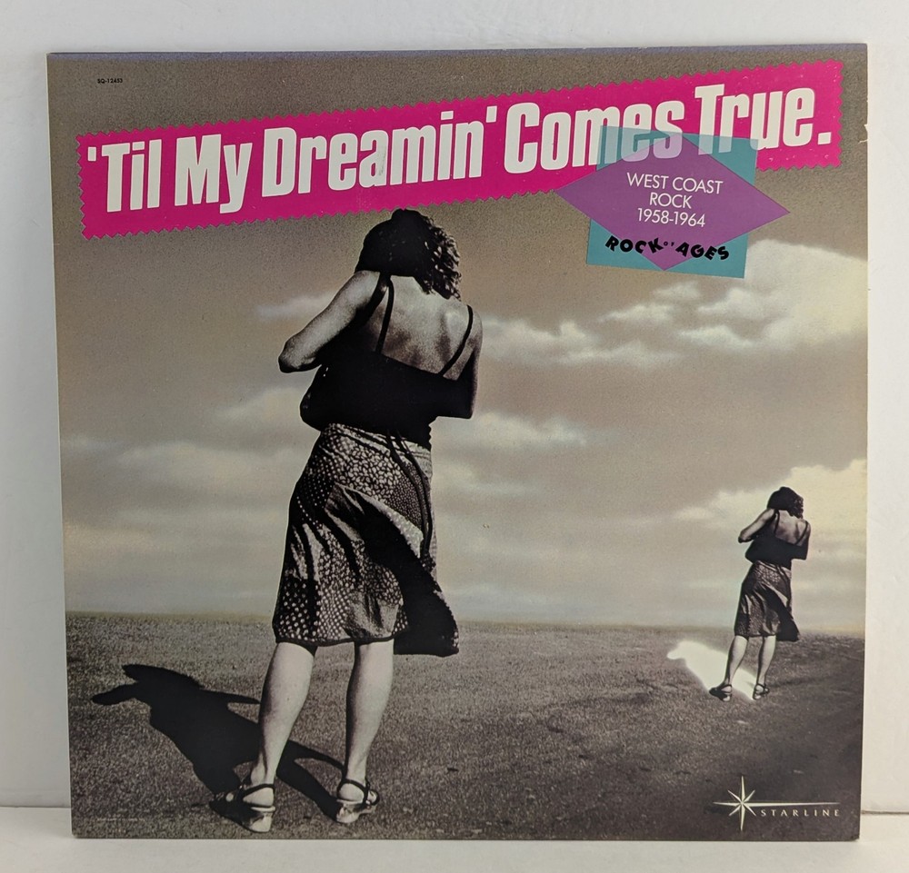 ‘Til My Dreamin’ Comes True West Coast Rock 1958-1964 LP SQ-12453