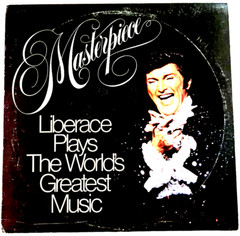 Liberace Plays the World’s Greatest Music – Masterpiece – AVI Records – 12″