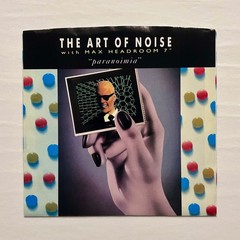 Art Of Noise – Paranoimia (Chrysalis Records, 1986, 7″ Single)