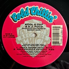 1989 – KOOL G RAP & D.J. POLO – TRULY YOURS REMIX / COLD CUTS – ORIGINAL PRESS