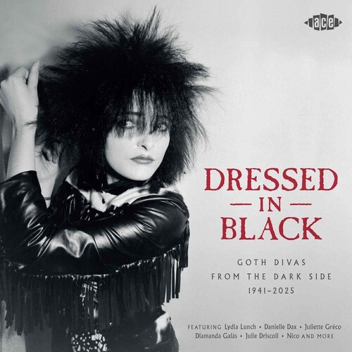 Various Artists – Dressed In Black: Goth Divas From The Dark Side 1941-2025 / Va
