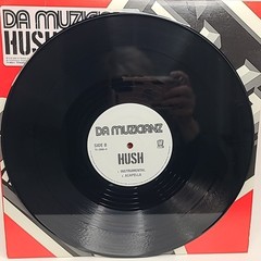 Da Muzicianz – Hush 12″ Vinyl 2006 TVT Records EXCELLENT