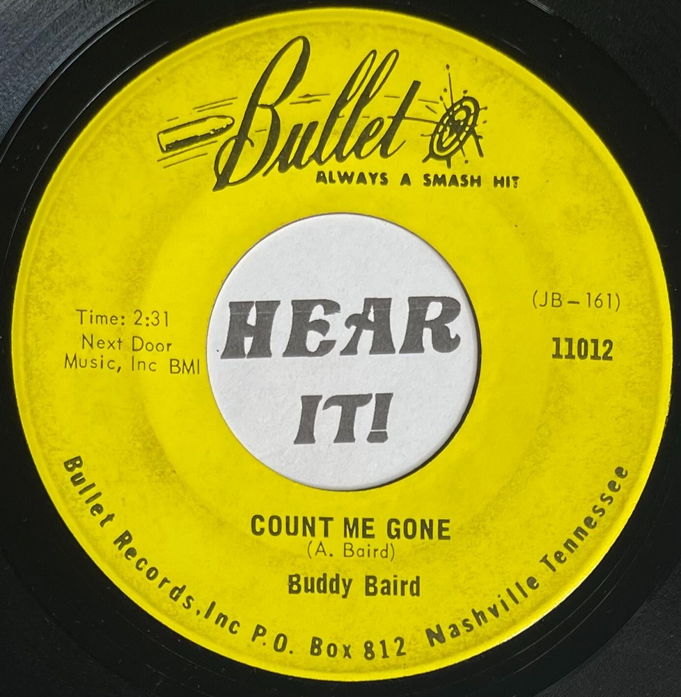 Hot Groovy Teen Country Rocker 45 BOBBY BAIRD Count Me Gone BULLET obscure hear