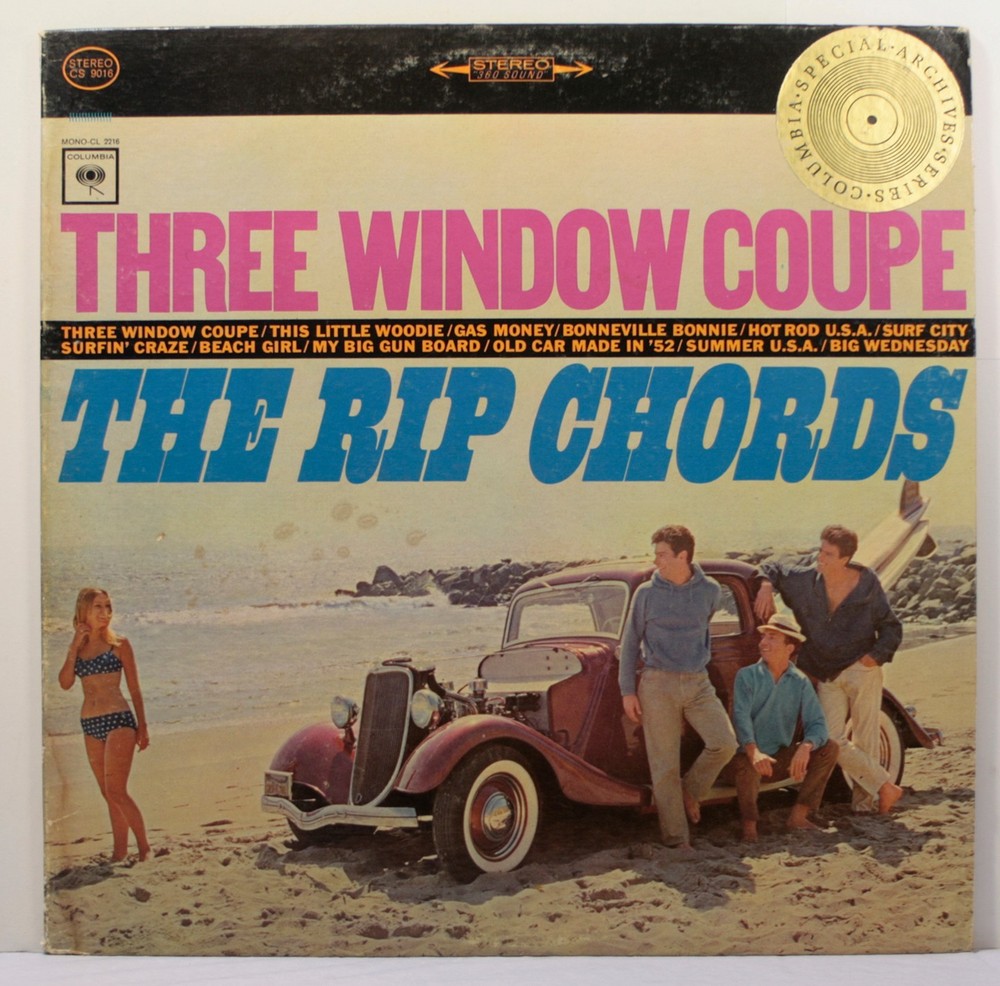 The Rip Chords Three Window Coupe LP 1964 [Columbia Special Products CSRP 9016]