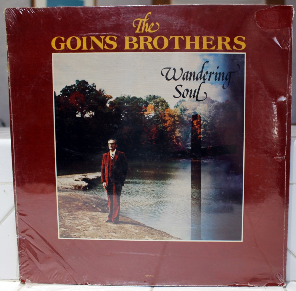 Rare Bluegrass LP – The Goins Brothers – Wandering Soul – Rebel # SLP-1586