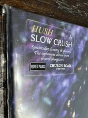 SLOW CRUSH Hush LP Vinyl 1st Press 300-Trauma Ray Nothing Leaving Time Keep