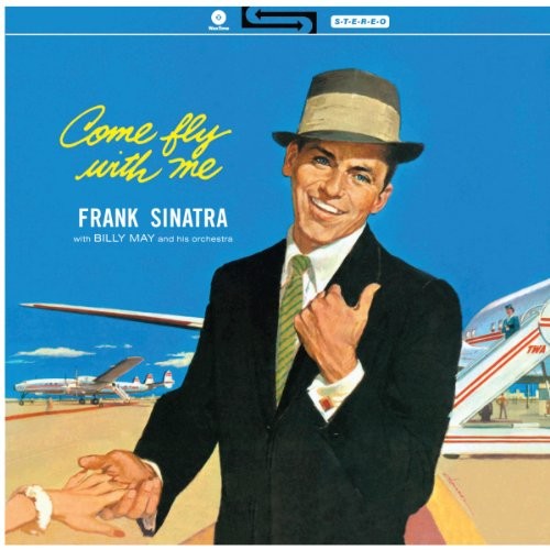 [BRAND NEW] Frank Sinatra – Come Fly With Me! (WAX Time 180g LP) [Vinyl]