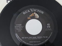 45 RECORD – SKEETER DAVIS – HE SAYS THE SAME THINGS TO ME