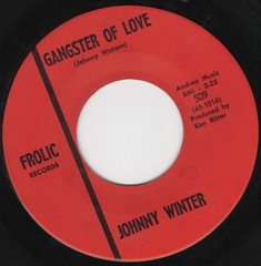 Johnny Winter ’63 Frolic 509 Gangster of Love/Eternally VG+ RARE Texas pre-fame
