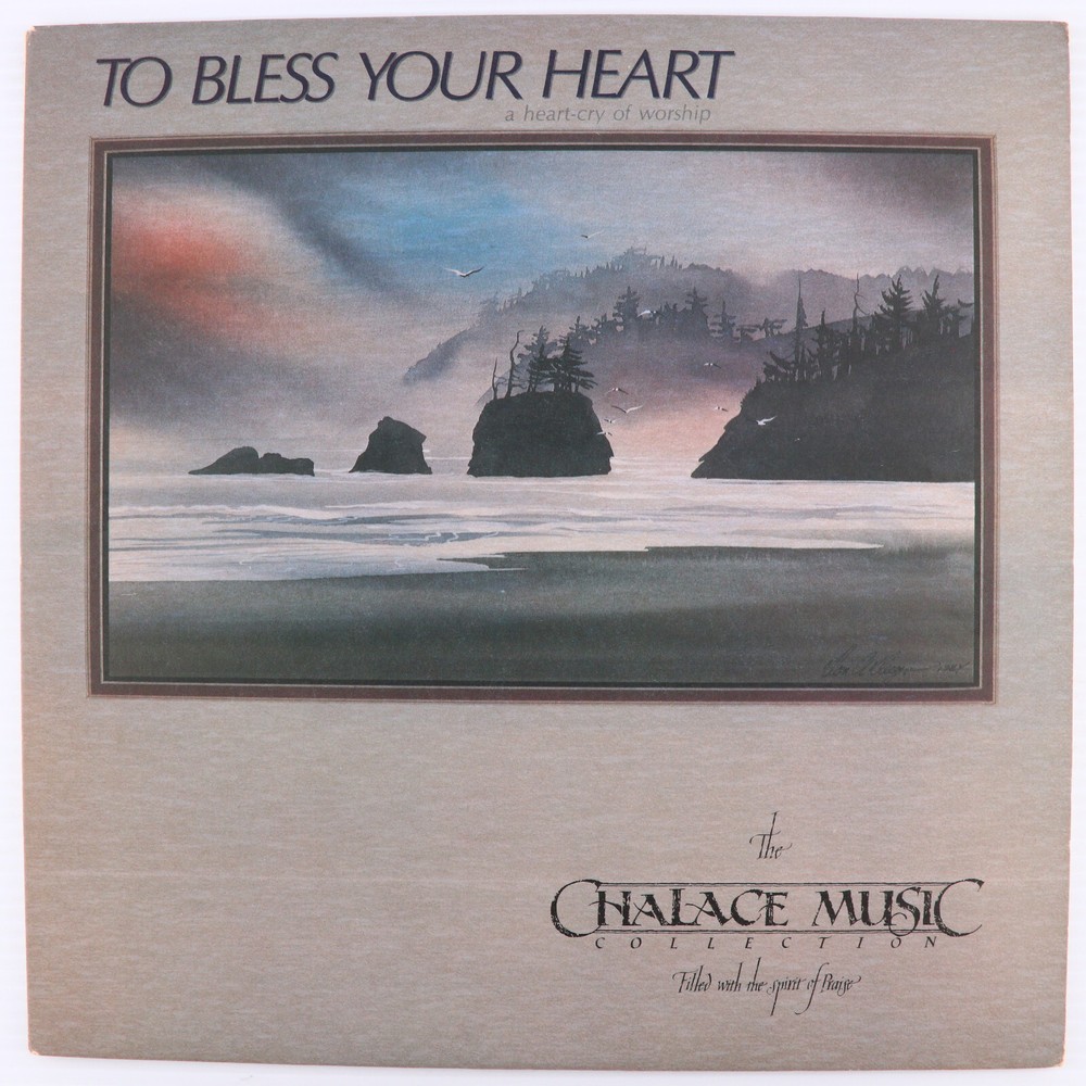 To Bless Your Heart – A Heartcry Of Worship – 1985 12″ LP Vinyl Record CRT 01080