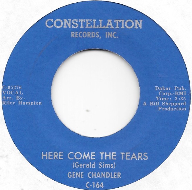 GENE CHANDLER Here Come The Tears on Constellation soul VG+ 45 HEAR