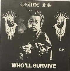Crude S.S. – Who’ll Survive E.P. 7″ EP 2011 Voltage – VOL 007 Czech Republic VG+