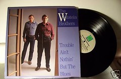 WHITSTEIN BROTHERS Trouble Ain’t Nothin’ But The Blues LP Rounder 229 PLAYS WELL