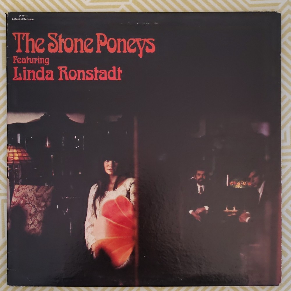 Stone Poneys Featuring Linda Ronstadt LP Vinyl Record Rock Capitol 12″ SN-16133