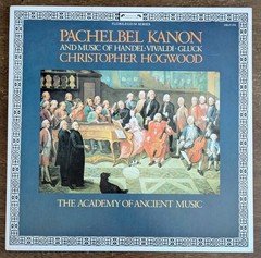 Pachelbel Kanon & Music of Handel/Vivaldi/Gluck * Hogwood * DSLO 594 *Vintage LP