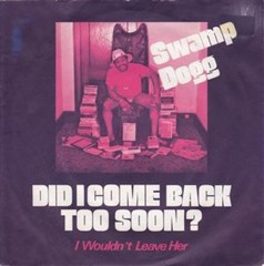 Swamp Dogg / Did I Come Back Too Soon? / Vinyl / Funk / Island / 1974 / Europe