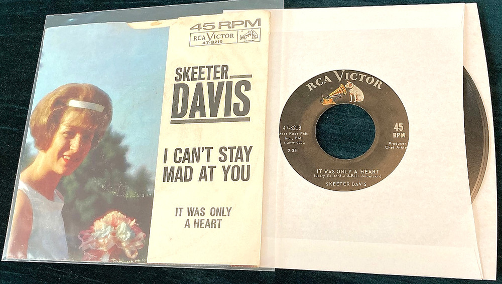 Skeeter Davis: I Can’t Stay Mad…/It Was Only A Heart 45 47-8219 w/pic sleeve