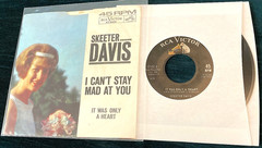 Skeeter Davis: I Can’t Stay Mad…/It Was Only A Heart 45 47-8219 w/pic sleeve