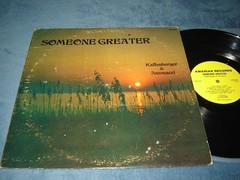 Kaffenberger & Antonacci – Someone Greater LP 1980 private Xian folk-rock