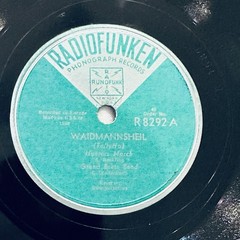 RARE 1920s Radiotogunken R8292 German 78rpm-Waidmannsheil Hunters March Telefunk