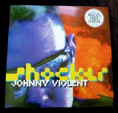 Johnny Violent LP Shocker Edizione Limitata Doppio Vinile Bullet Foro Manicotto