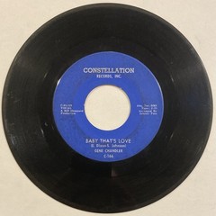 Gene Chandler – Baby That’s Love / Bet You Never Thought – Constellation – 45RPM