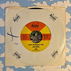 JON KODI AND YOU Ambitious Lost Without 7” Accent Records Modern Soul Boogie EX