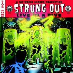 Strung Out – Live in a Dive [LP] Vinyl Record
