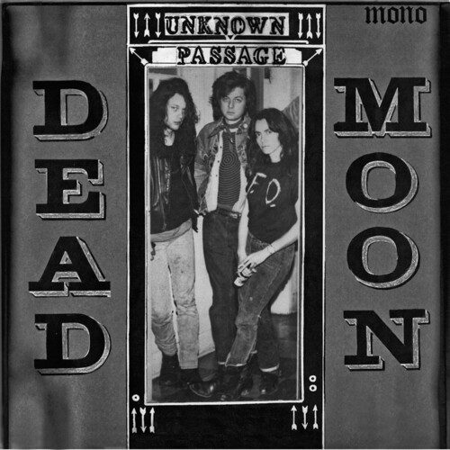 Dead Moon – Unknown Passage [New Vinyl LP]