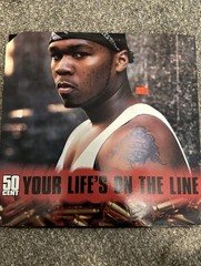 50 Cent 12 Inch Single Vinyl Lot. Your Life’s On The Line / Window Shopper