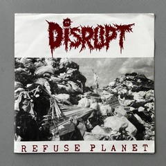 Disrupt – Refuse Planet – Tested Vintage 7″ EP in Clear Yellow Vinyl w/ OG Patch