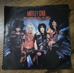 Mötley Crüe Elektra Too Young to Fall in Love 7″ 45 RPM Vinyl Single 1983