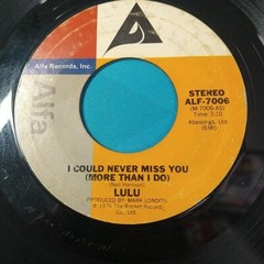 LULU 7″ 45 RPM “I Could Never Miss You” & “Dance to the Feeling” Vinyl Record