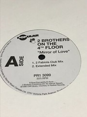 2 Brothers On The 4th Floor – Mirror Of Love : 12″ Remix (Vinyl Record)