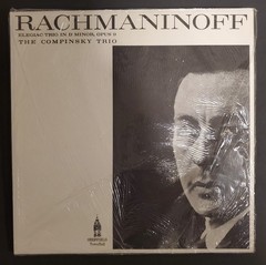 RACHMANINOFF ELEGLAC TRIO(OPUS.9)~THE COMPINSKY TRIO~ORIG ’65 US PRESSING~SEALED