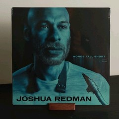 Joshua Redman – Words Fall Short (Blue Note Records, 2025) New