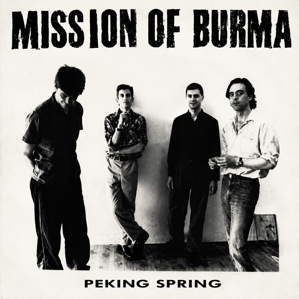 Mission of Burma – Peking Spring